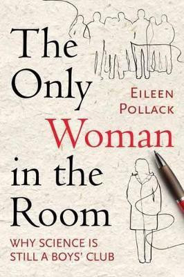 The Only Woman in the Room(English, Paperback, Pollack Eileen)