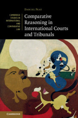 Comparative Reasoning in International Courts and Tribunals(English, Electronic book text, Peat Daniel)