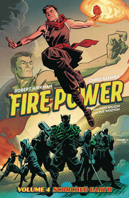 Fire Power by Kirkman & Samnee, Volume 4: Scorched Earth(English, Paperback, Kirkman Robert)