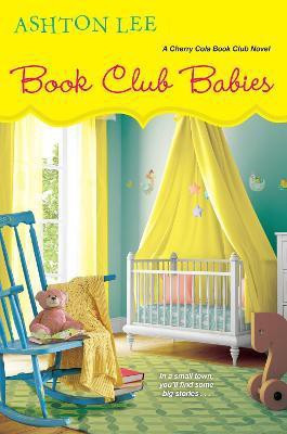 Book Club Babies(English, Paperback, Lee Ashton)