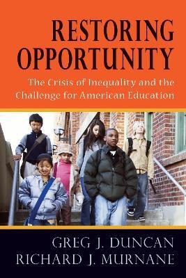 Restoring Opportunity(English, Paperback, Duncan Greg J.)