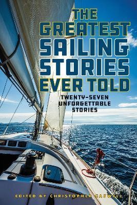 The Greatest Sailing Stories Ever Told(English, Paperback, unknown)