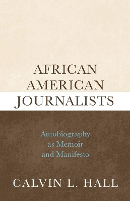 African American Journalists(English, Electronic book text, Hall Calvin L.)