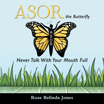 Asor the Butterfly(English, Paperback, Jones Rose Belinda)