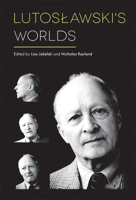 Lutoslawski's Worlds(English, Hardcover, unknown)