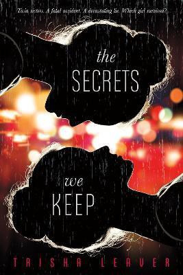 The Secrets We Keep(English, Paperback, Leaver Trisha)