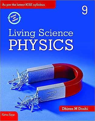 Living Science Physics 9 ICSE (NEP 2020)(Paperback, Dhiren M Doshi)