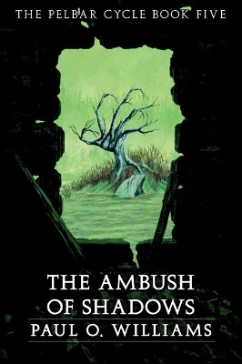 An Ambush of Shadows(English, Paperback, Williams Paul O.)