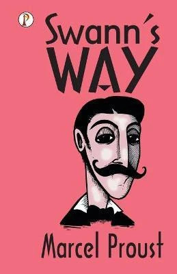 Swann's Way(English, Paperback, Proust Marcel)
