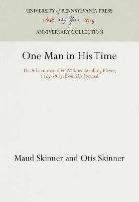 One Man in His Time(English, Electronic book text, Skinner Maud)