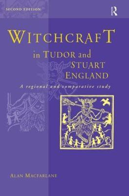 Witchcraft in Tudor and Stuart England(English, Paperback, MacFarlane Alan)