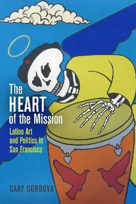The Heart of the Mission(English, Hardcover, Cordova Cary)