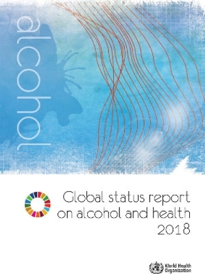 Global status report on alcohol and health 2018(English, Paperback, World Health Organization)