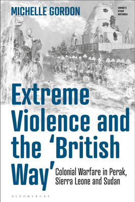 Extreme Violence and the 'British Way'(English, Paperback, Gordon Michelle)