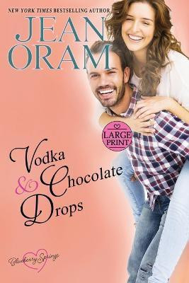 Vodka and Chocolate Drops(English, Paperback, Oram Jean)