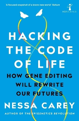 Hacking the Code of Life(English, Paperback, Carey Nessa)