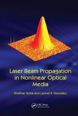 Laser Beam Propagation in Nonlinear Optical Media(English, Paperback, unknown)