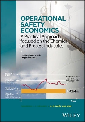 Operational Safety Economics - A practical approach focused on the chemical and process industries(English, Other digital, Reniers GLL)