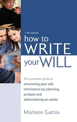 How to Write Your Will(English, Paperback, Garsia Marlene)