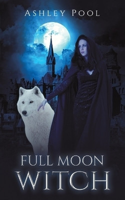 Full Moon Witch(English, Paperback, Pool Ashley)
