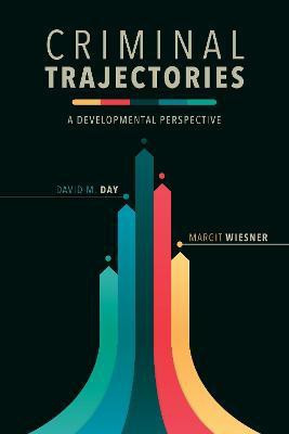 Criminal Trajectories(English, Electronic book text, Day David M.)