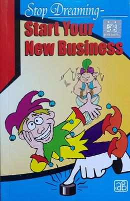 Stop Dreaming - Start Your New Business(Paperback, NIIR Board)