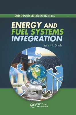 Energy and Fuel Systems Integration(English, Paperback, Shah Yatish T.)