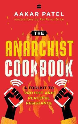 The Anarchist Cookbook(English, Paperback, Patel Aakar)