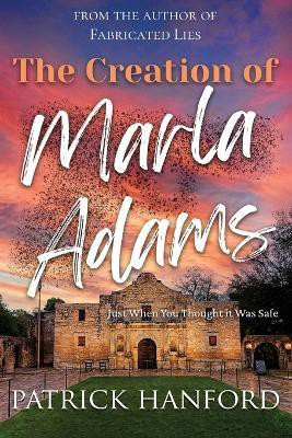 The Creation of Marla Adams(English, Paperback, Hanford Patrick)