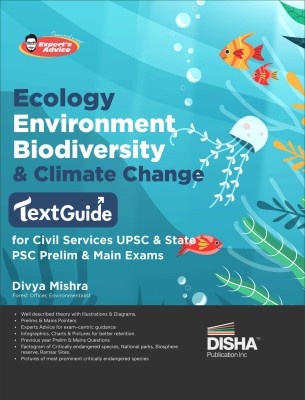 Ecology, Environment, Bio-Diversity, and Climate Change Textguide for Civil Services Upsc & State Psc Prelim & Main Exams Previous Year Questions Pyqs Powered with Expert's Advice, Prelims & Mains Pointers(English, Paperback, Mishra Divya)