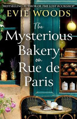 The Mysterious Bakery on Rue de Paris  - The Enchanted Oven(English, Paperback, Woods Evie)