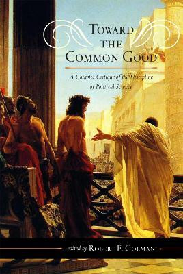 Toward the Common Good(English, Hardcover, unknown)