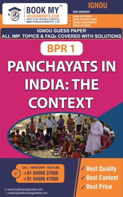 IGNOU BPR 1 Panchayats in India: The Context Exam Preparetion Book for Ignou student (GUESS PAPER) | Customized Study Srategy.(Paperback, BMA Publication)