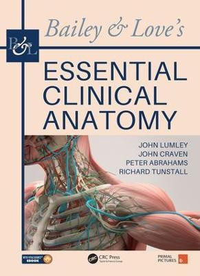 Bailey & Love's Essential Clinical Anatomy(English, Paperback, Lumley John S. P.)