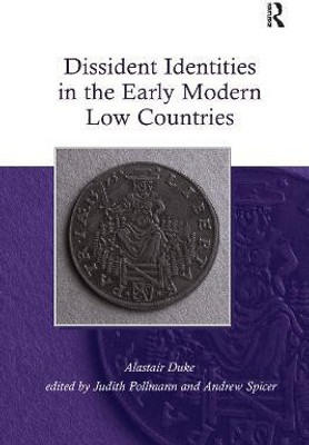 Dissident Identities in the Early Modern Low Countries(English, Paperback, Duke Alastair)