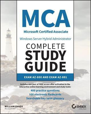 MCA Windows Server Hybrid Administrator Complete Study Guide with 400 Practice Test Questions(English, Paperback, Panek William)