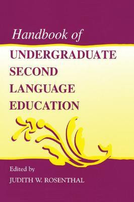 Handbook of Undergraduate Second Language Education(English, Paperback, unknown)