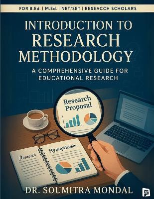 Introduction to Research Methodology (EditionFirst)(English, Paperback, Mondal Soumitra Dr)