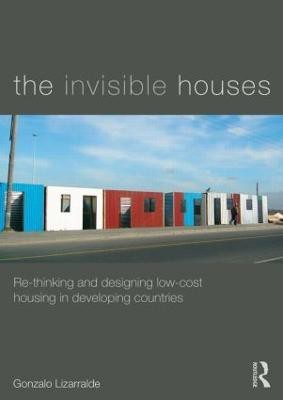 The Invisible Houses(English, Paperback, Lizarralde Gonzalo)