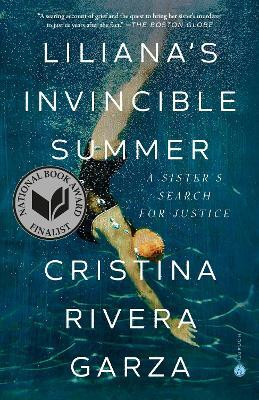 Liliana's Invincible Summer (Pulitzer Prize winner)(English, Paperback, Rivera Garza Cristina)