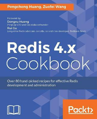 Redis 4.x Cookbook(English, Electronic book text, Huang Pengcheng)