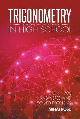 Trigonometry in High School(English, Paperback, Rosu Mihai)