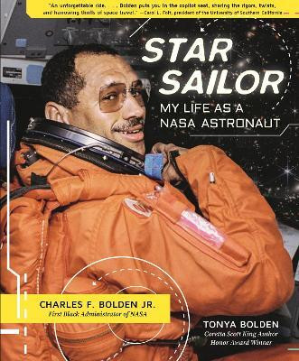 Star Sailor: My Life as a NASA Astronaut(English, Paperback, Bolden Charles F.)