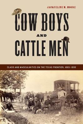 Cow Boys and Cattle Men(English, Electronic book text, Moore Jacqueline M.)