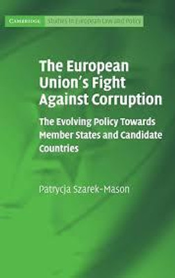 The European Union's Fight Against Corruption(English, Electronic book text, Szarek-Mason Patrycja)