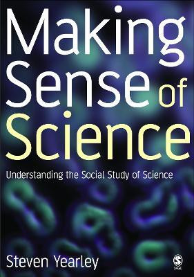 Making Sense of Science(English, Electronic book text, Yearley Steven)