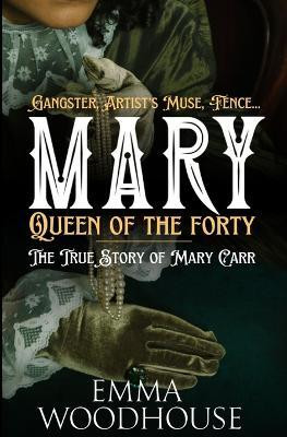Mary, Queen of the Forty(English, Paperback, Woodhouse Emma)