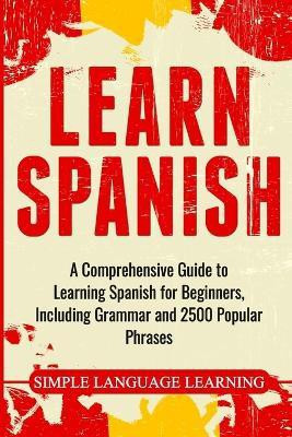 Learn Spanish(English, Paperback, Learning Simple Language)