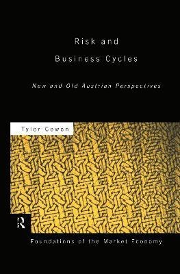 Risk and Business Cycles(English, Hardcover, Cowen Tyler)