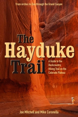 The Hayduke Trail(English, Paperback, Mitchell Joe)